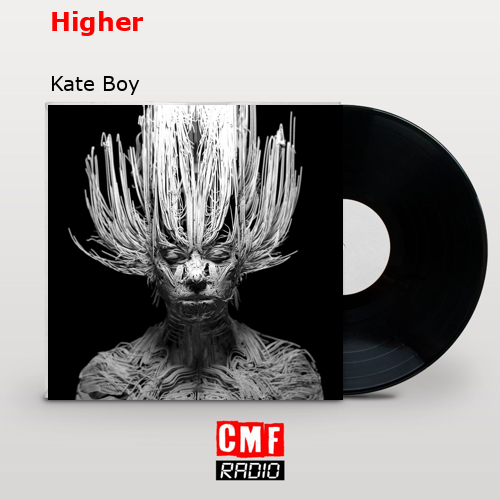 Higher – Kate Boy