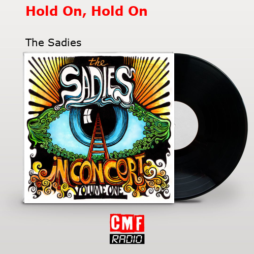 final cover Hold On Hold On The Sadies
