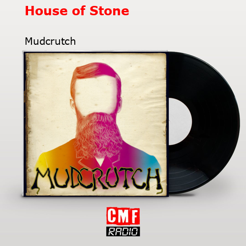 final cover House of Stone Mudcrutch