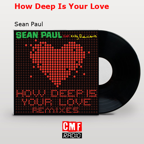 final cover How Deep Is Your Love Sean Paul