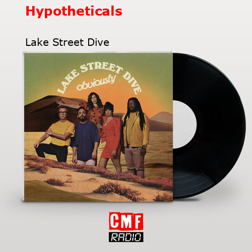 Hypotheticals – Lake Street Dive