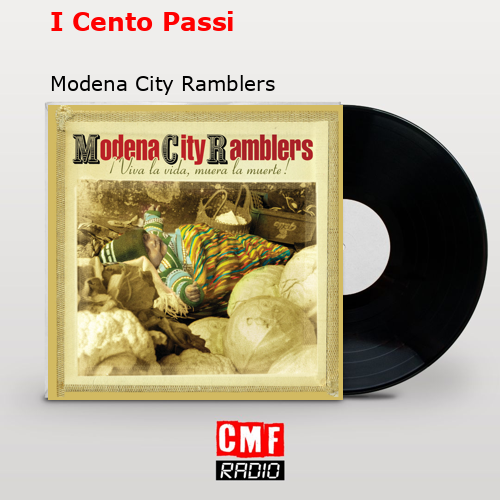 I Cento Passi – Modena City Ramblers