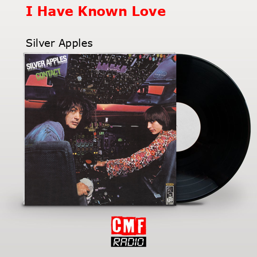 final cover I Have Known Love Silver Apples