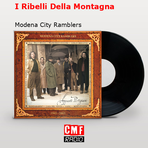 I Ribelli Della Montagna – Modena City Ramblers