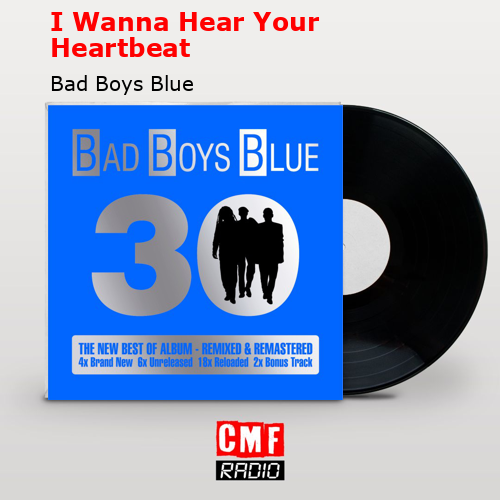 final cover I Wanna Hear Your Heartbeat Bad Boys Blue