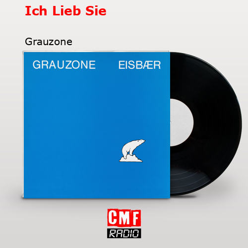 Ich Lieb Sie – Grauzone