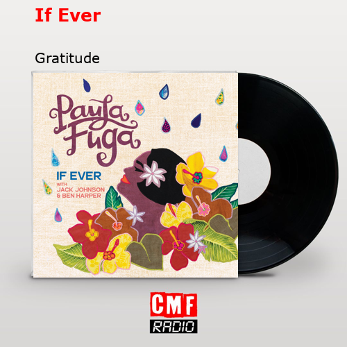If Ever – Gratitude