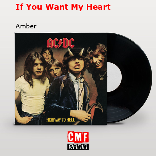 If You Want My Heart – Amber
