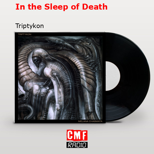 In the Sleep of Death – Triptykon
