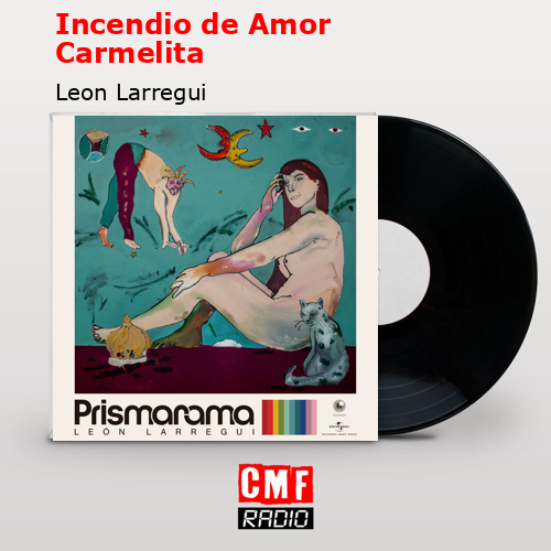 Incendio de Amor Carmelita – Leon Larregui