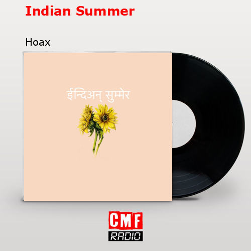 Indian Summer – Hoax