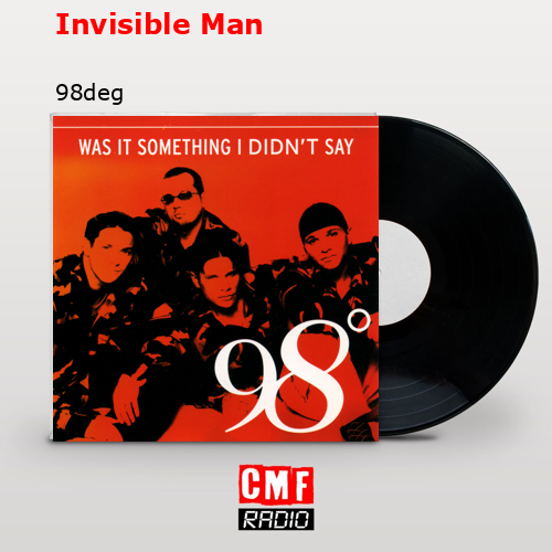 Invisible Man – 98deg