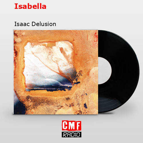 Isabella – Isaac Delusion