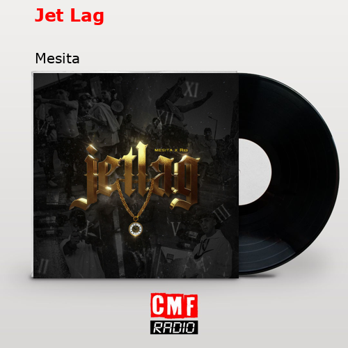 Jet Lag – Mesita