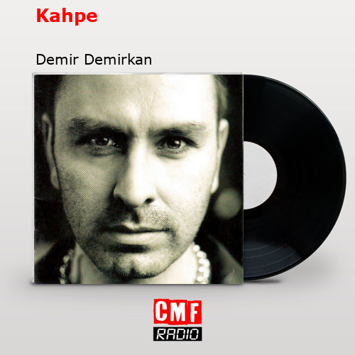 Kahpe – Demir Demirkan