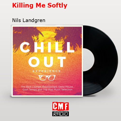 Killing Me Softly – Nils Landgren