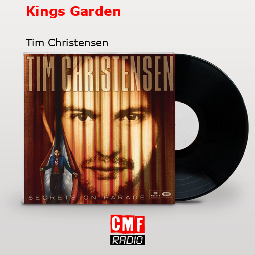 La historia el la canción 'Kings - Tim Christensen '