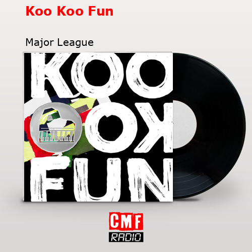final cover Koo Koo Fun Major League