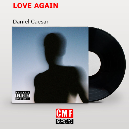 final cover LOVE AGAIN Daniel Caesar