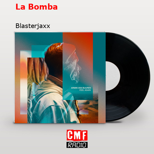 La Bomba – Blasterjaxx