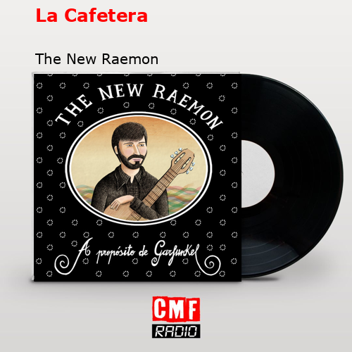 La Cafetera – The New Raemon