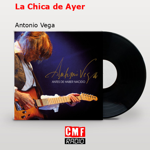 final cover La Chica de Ayer Antonio Vega