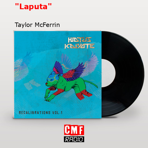 «Laputa» – Taylor McFerrin