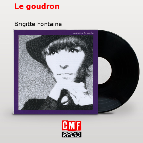 final cover Le goudron Brigitte Fontaine