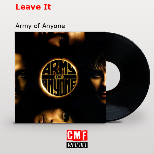 Leave It – Army of Anyone