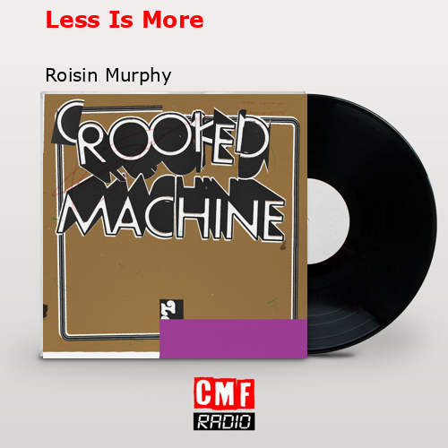 final cover Less Is More Roisin Murphy