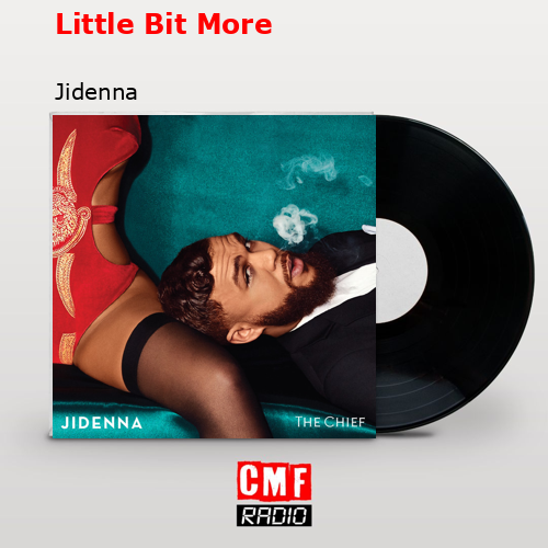 Little Bit More – Jidenna