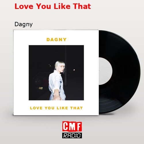 final cover Love You Like That Dagny