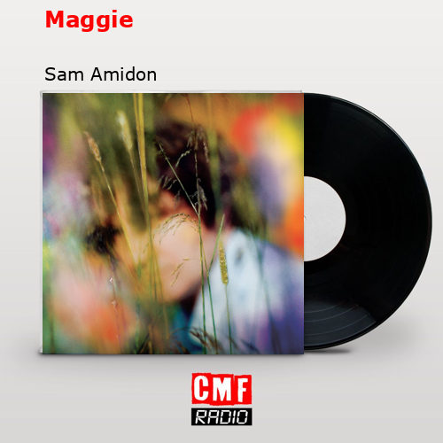 Maggie – Sam Amidon
