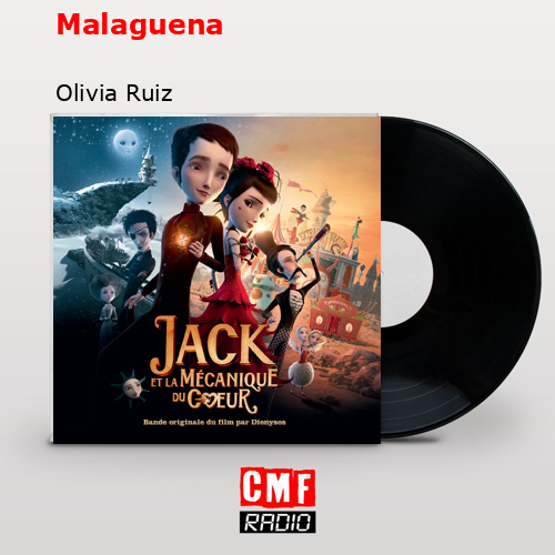 Malaguena – Olivia Ruiz