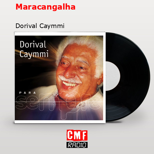 final cover Maracangalha Dorival Caymmi