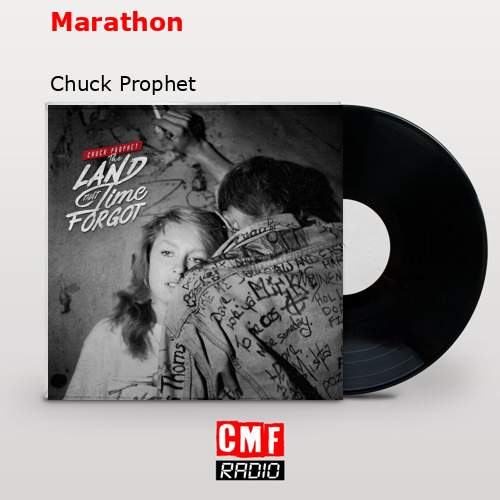 Marathon – Chuck Prophet
