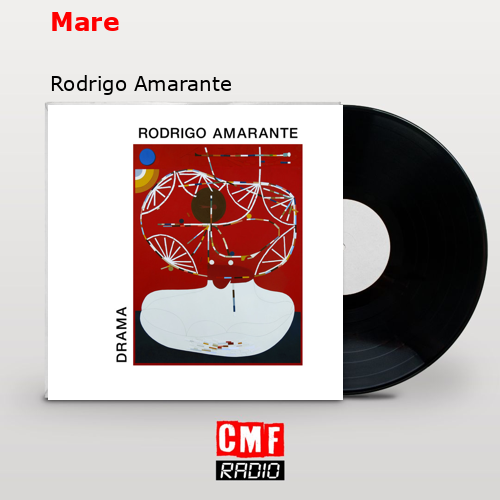 Mare – Rodrigo Amarante
