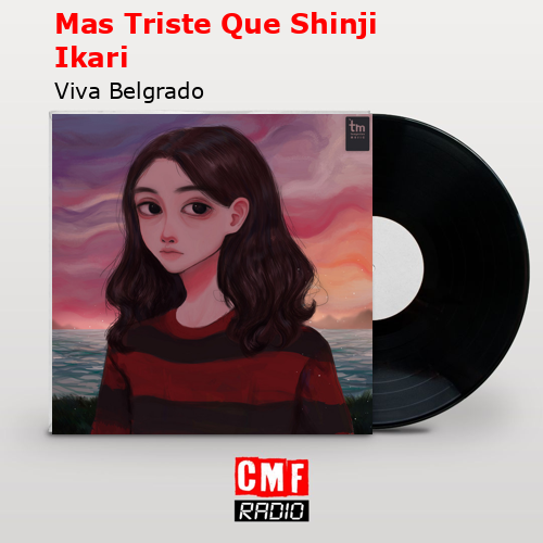 final cover Mas Triste Que Shinji Ikari Viva Belgrado