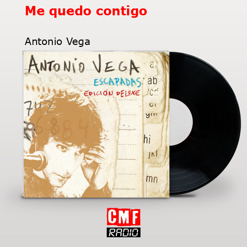 Me quedo contigo – Antonio Vega