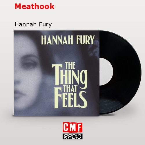 Meathook – Hannah Fury