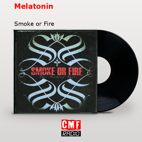 Melatonin – Smoke or Fire