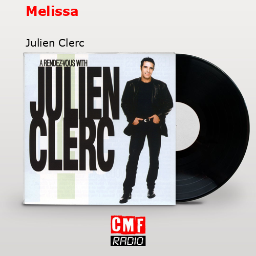 Melissa – Julien Clerc
