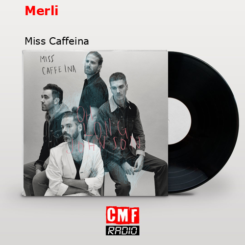Merli – Miss Caffeina