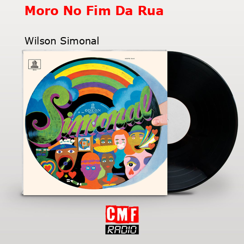 Moro No Fim Da Rua – Wilson Simonal