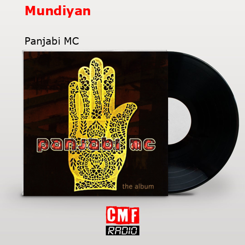 Mundiyan – Panjabi MC