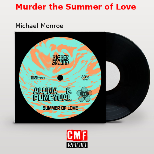 final cover Murder the Summer of Love Michael Monroe