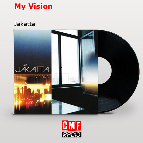 My Vision – Jakatta