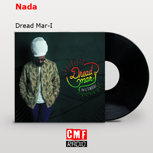 Nada – Dread Mar-I