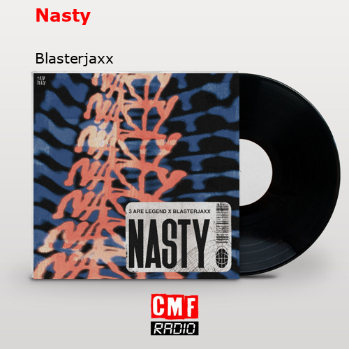 Nasty – Blasterjaxx