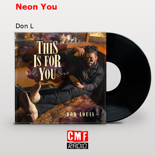 Neon You – Don L